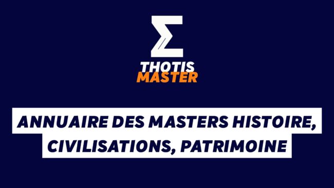 Annuaire des masters histoire, civilisations, patrimoine