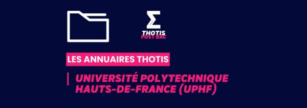 Annuaires Thotis - Université Polytechnique Hauts-de-France (UPHF)