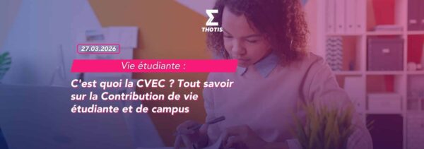 C'est quoi la CVEC Tout savoir sur la Contribution de vie étudiante et de campus 2