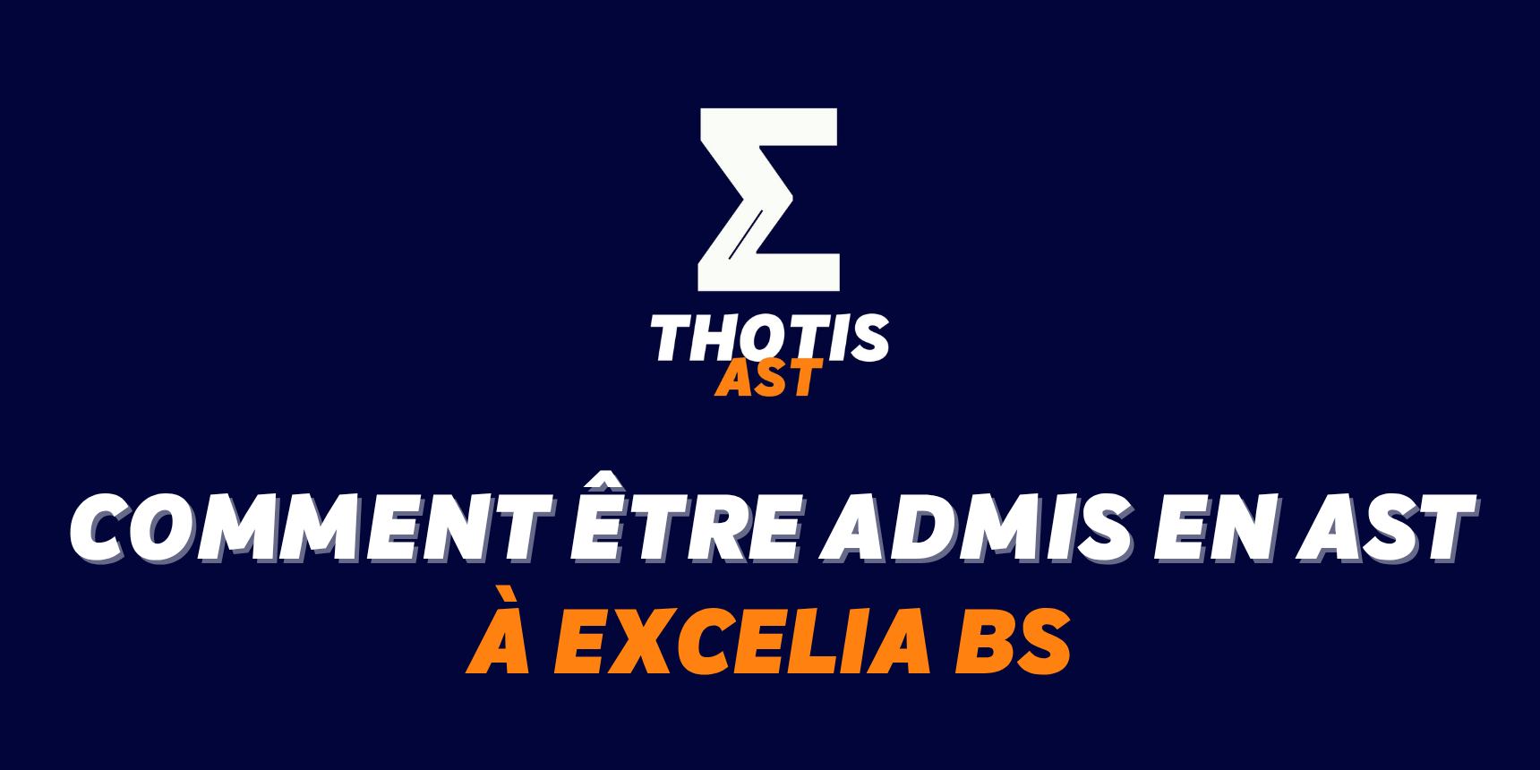 Comment être admis à Excelia BS en AST ? Comment être admis à Excelia BS en AST ?