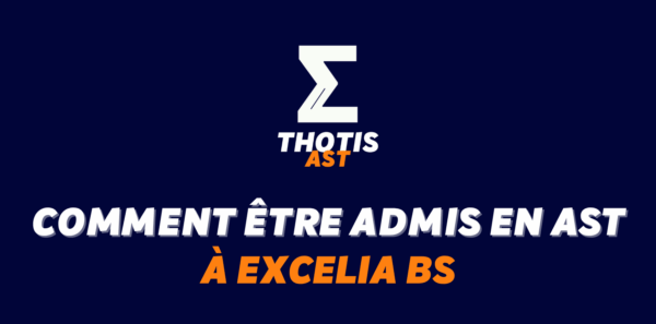 Comment être admis à Excelia BS en AST ?