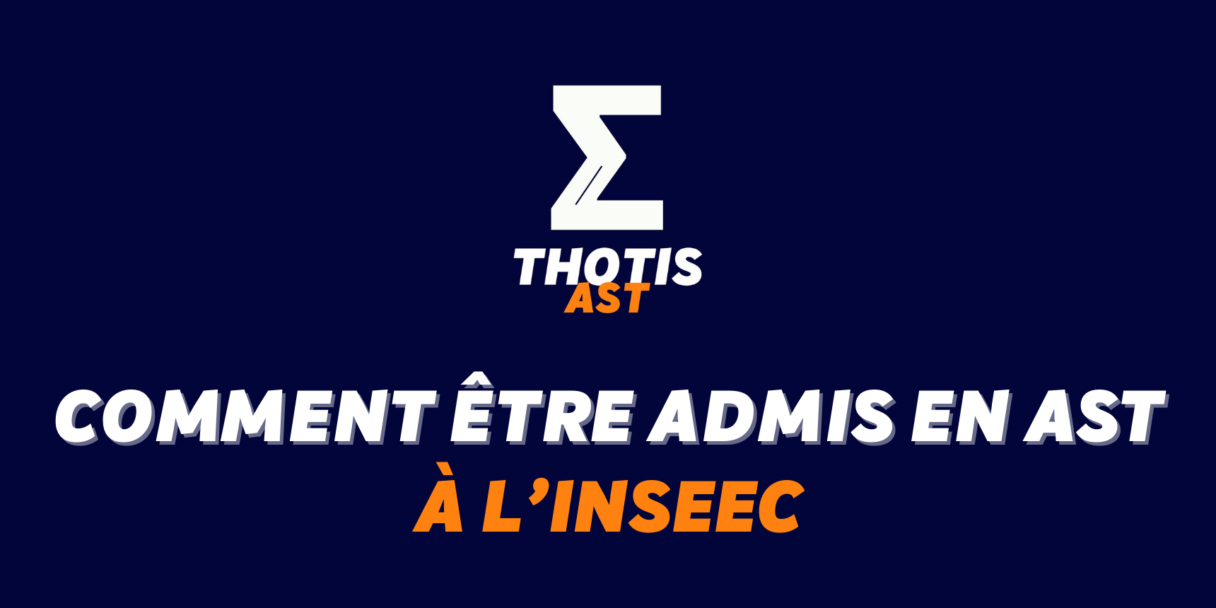 Comment être admis à l’INSEEC en AST ?