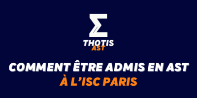 Comment être admis à l’ISC Paris en AST ?