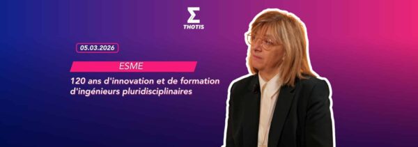 ESME 120 ans d'innovation et de formation d'ingénieurs pluridisciplinaires