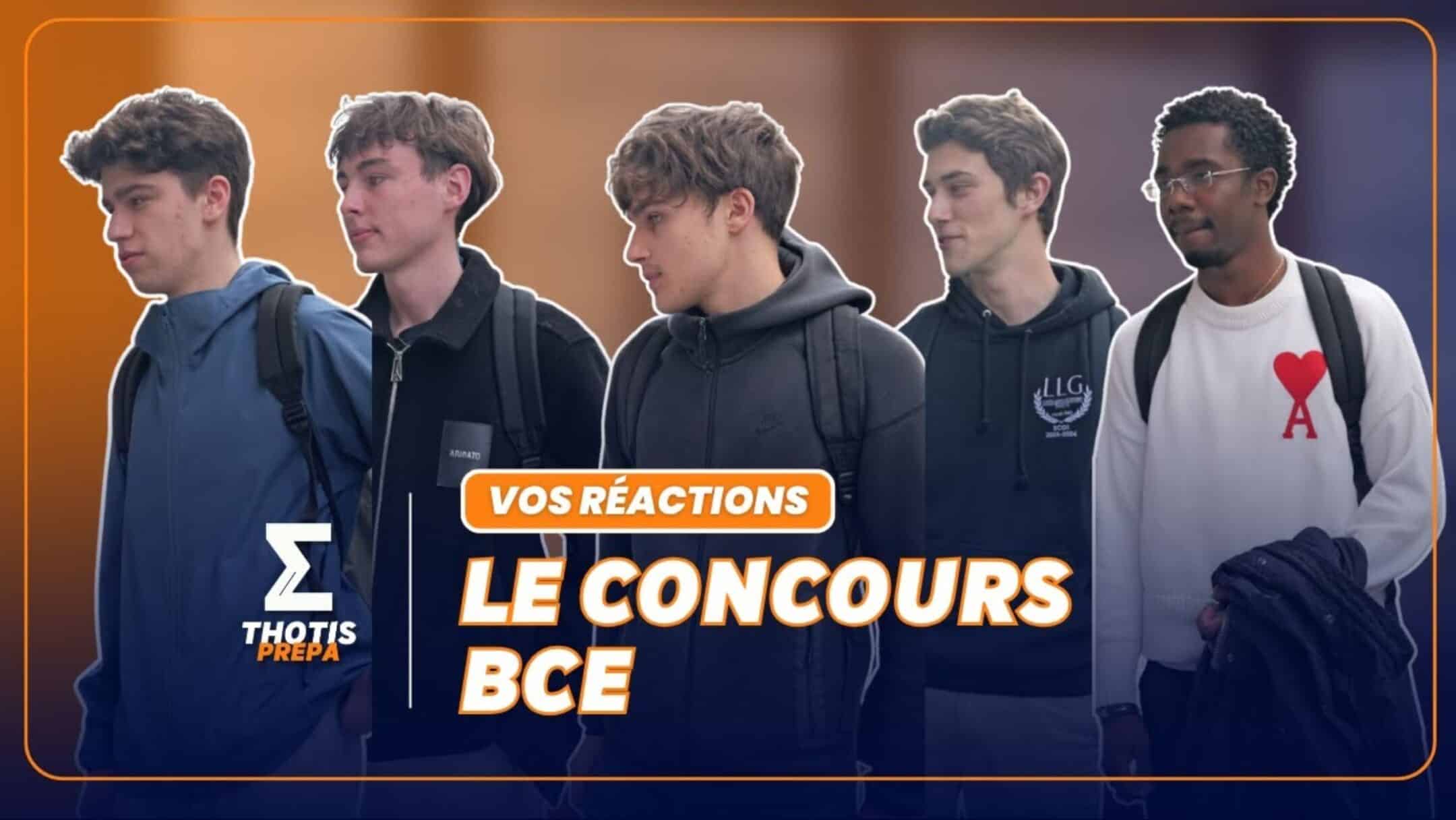 Le concours BCE : vos réactions