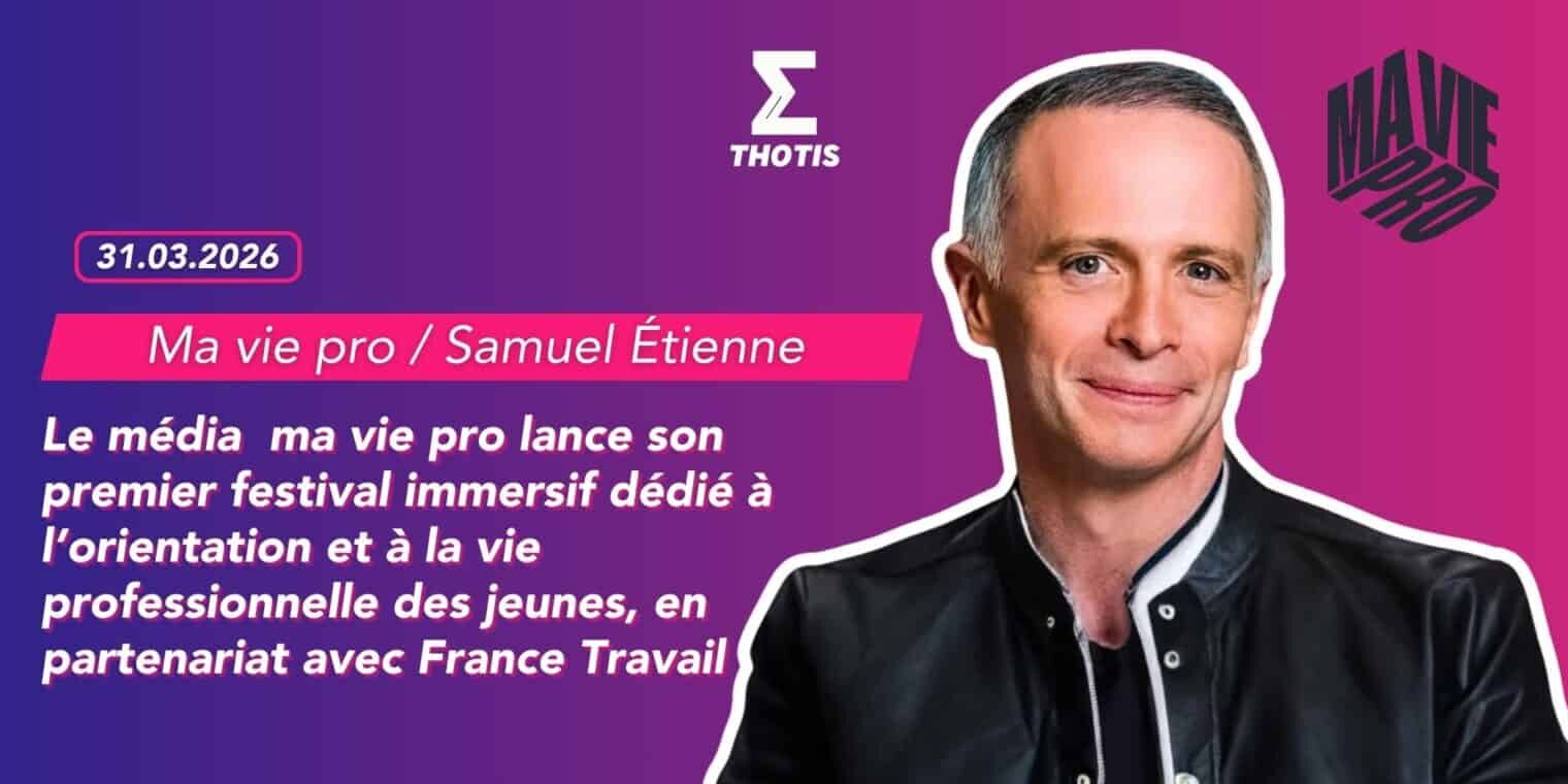 Le média ma vie pro lance son premier festival immersif dédié à l’orientation et à la vie professionnelle des jeunes, en partenariat avec France Travail