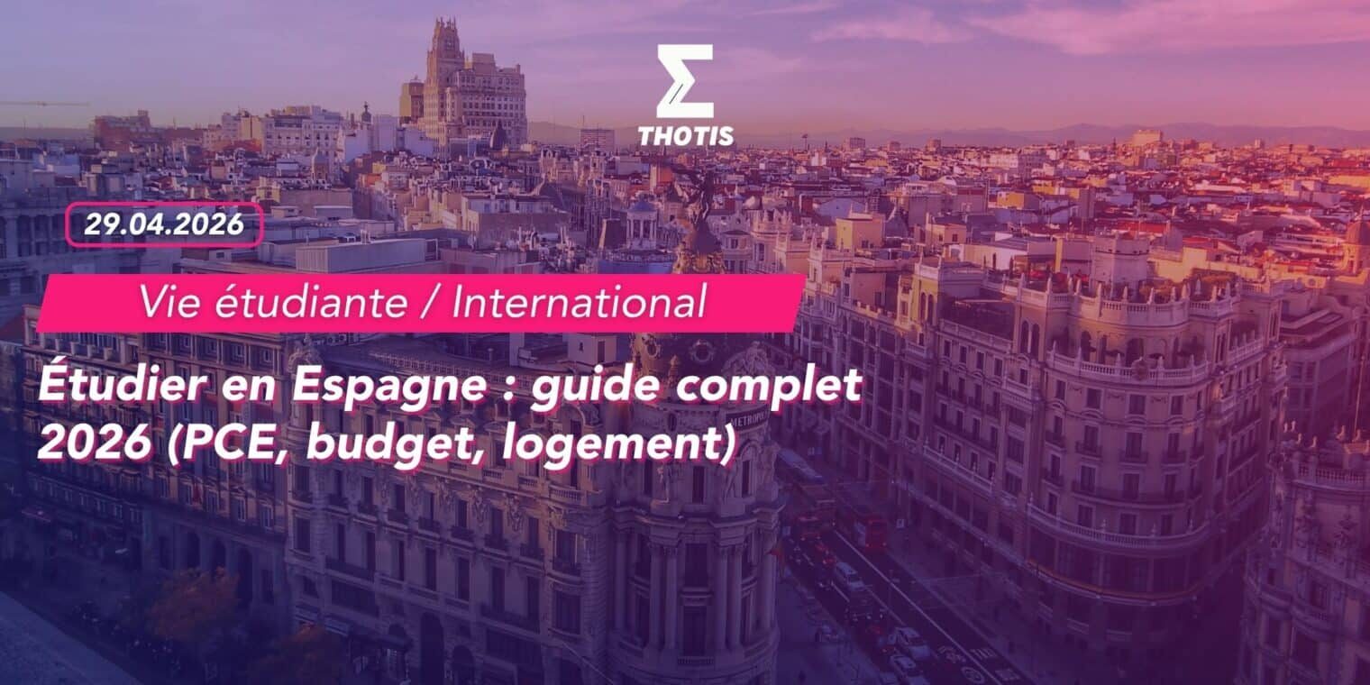 Étudier en Espagne : guide complet 2026 (PCE, budget, logement