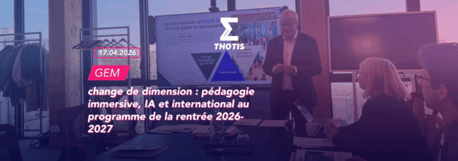 GEM change de dimension : pédagogie immersive, IA et international au programme de la rentrée 2026-2027