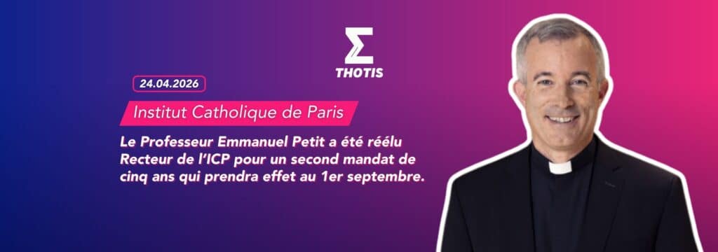 Le Professeur Emmanuel Petit a été réélu Recteur de l’ICP pour un second mandat de cinq ans qui prendra effet au 1er septembre.