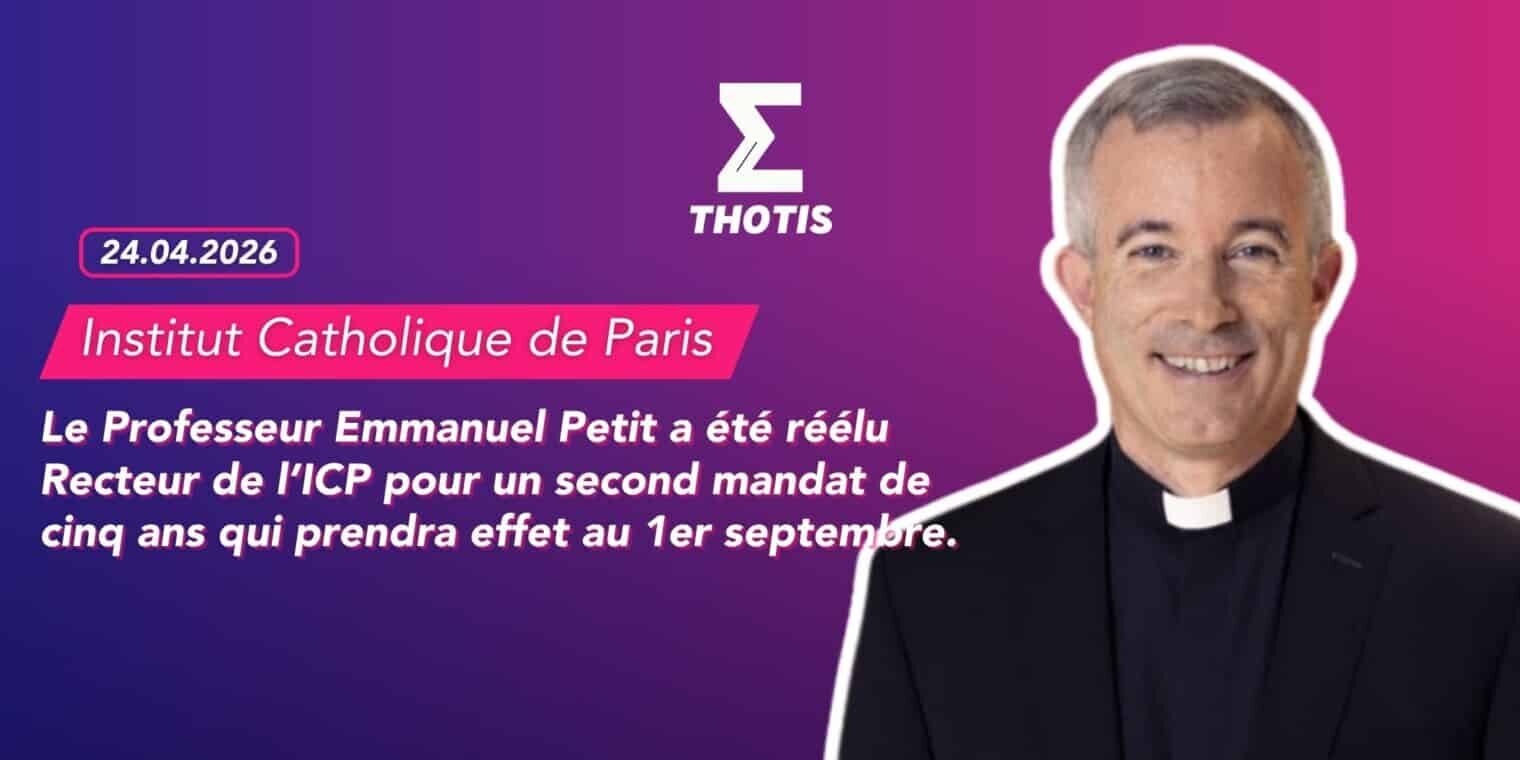 Le Professeur Emmanuel Petit a été réélu Recteur de l’ICP pour un second mandat de cinq ans qui prendra effet au 1er septembre.