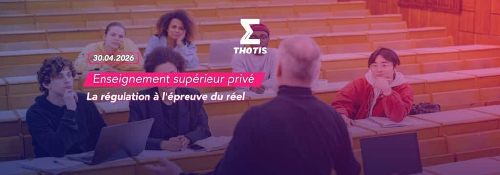 Enseignement supérieur privé : la régulation à l'épreuve du réel