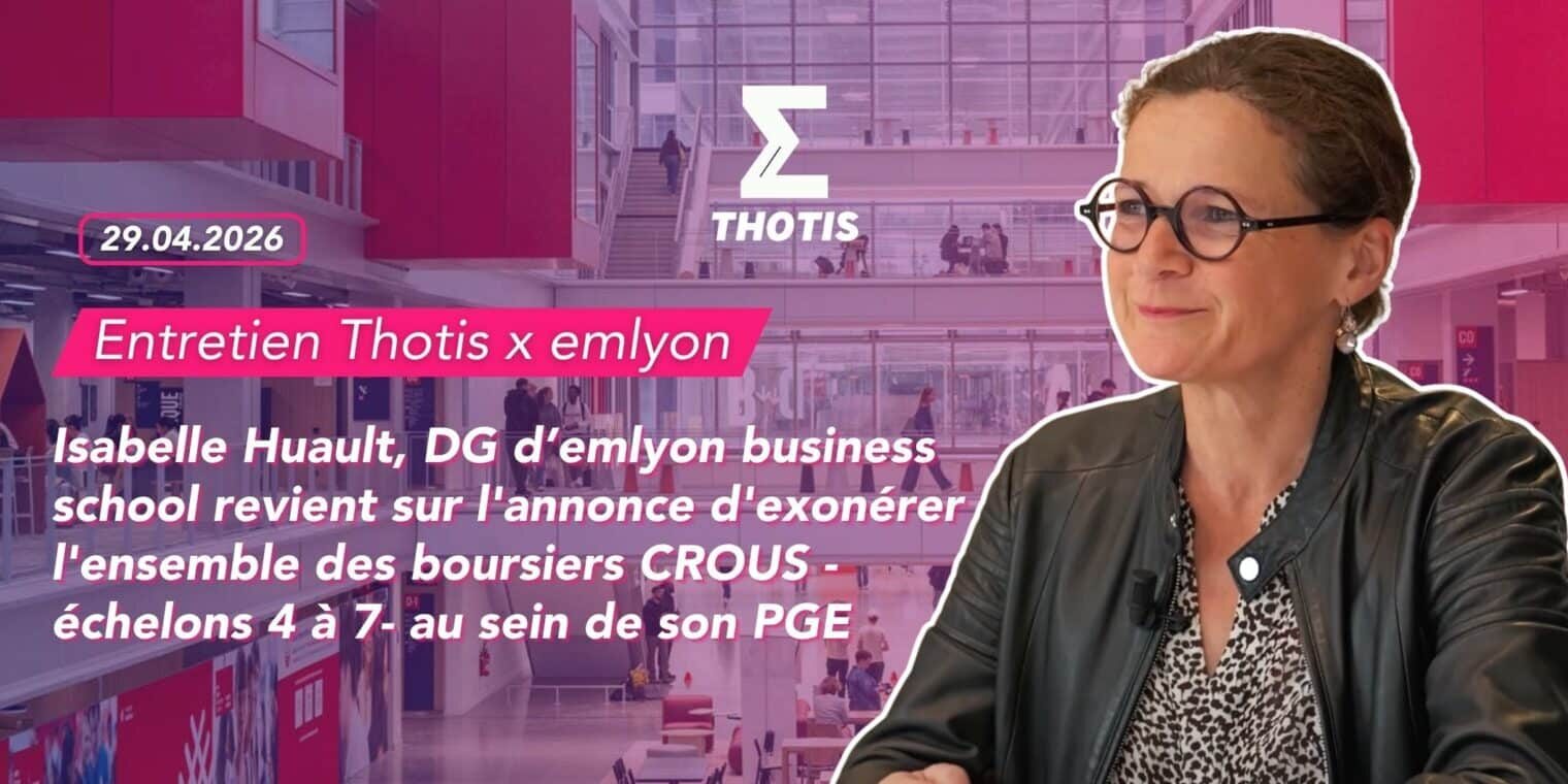 emlyon x Thotis - entretien : exonération des frais de scolarité pour les boursiers CROUS échelons 4 à 7