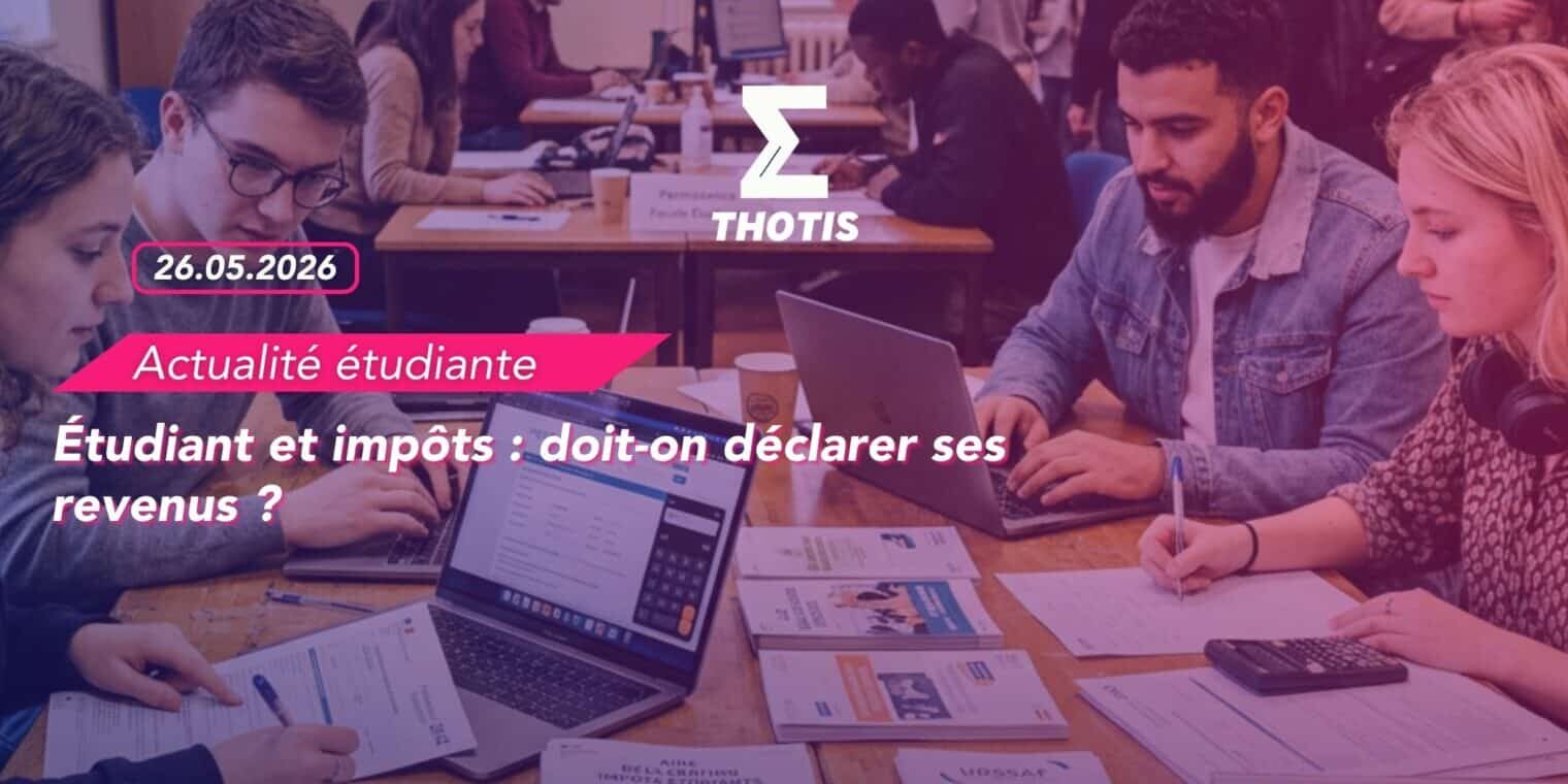 144. Étudiant et impôts doit-on déclarer ses revenus