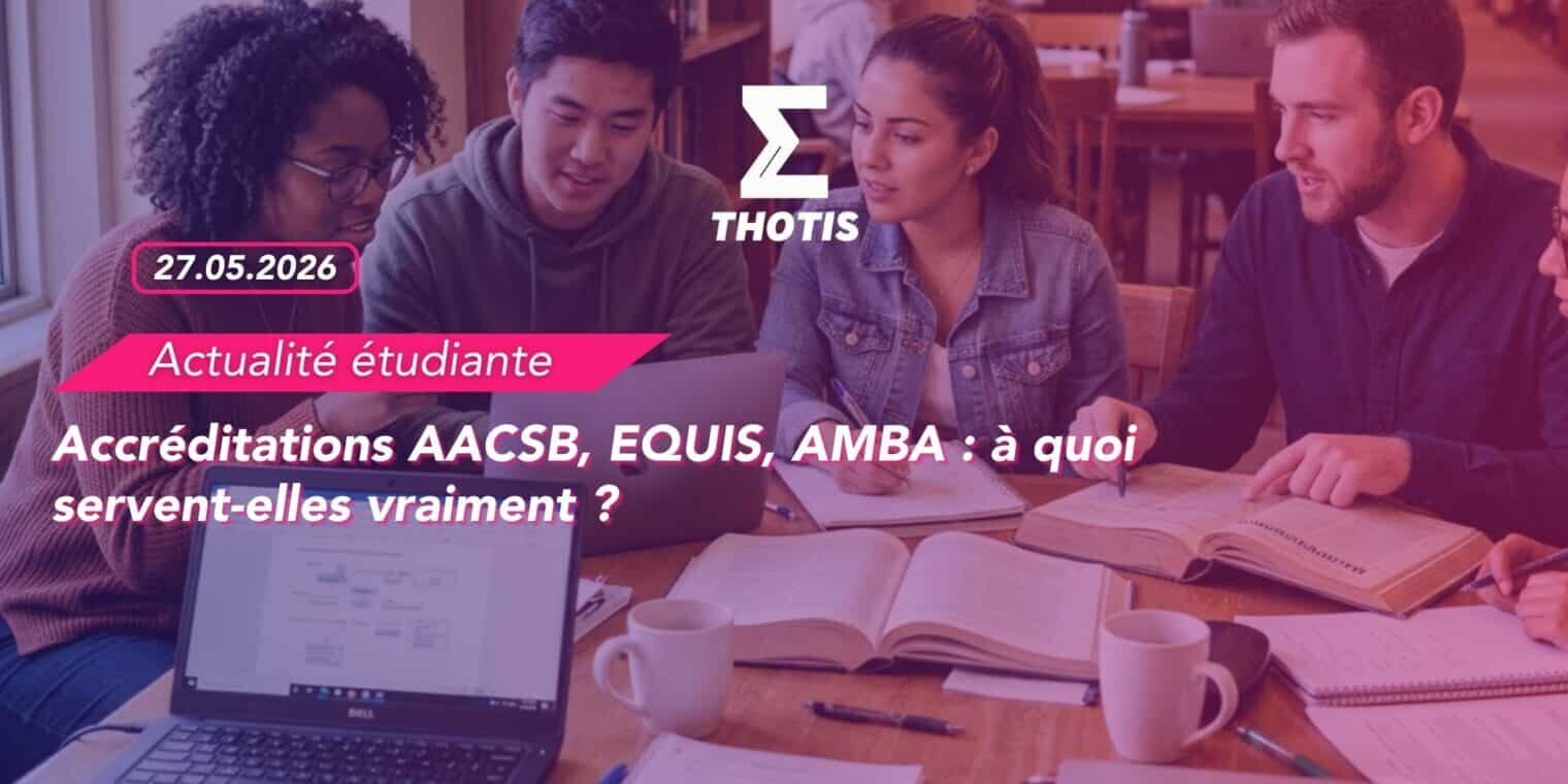 Accréditations AACSB, EQUIS, AMBA à quoi servent-elles vraiment