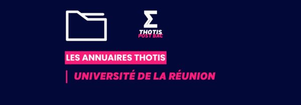 Annuaires Thotis – Université de la Réunion Annuaires Thotis - Université de la Réunion
