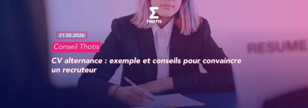 CV alternance exemple et conseils pour convaincre un recruteur