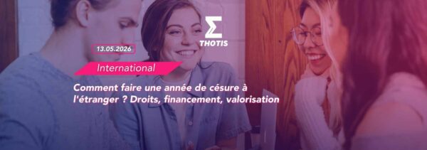 Comment faire une année de césure à l’étranger Droits, financement, valorisation Comment faire une année de césure à l'étranger Droits, financement, valorisation