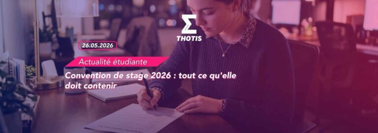 Convention de stage 2026 tout ce qu’elle doit contenir
