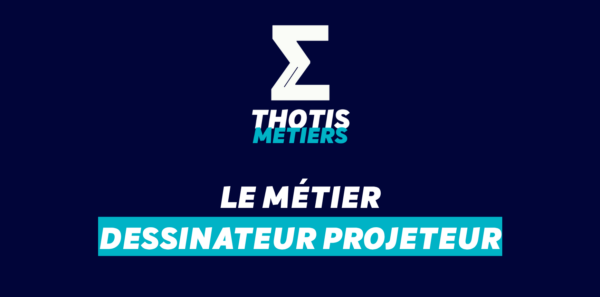 Dessinateur projeteur