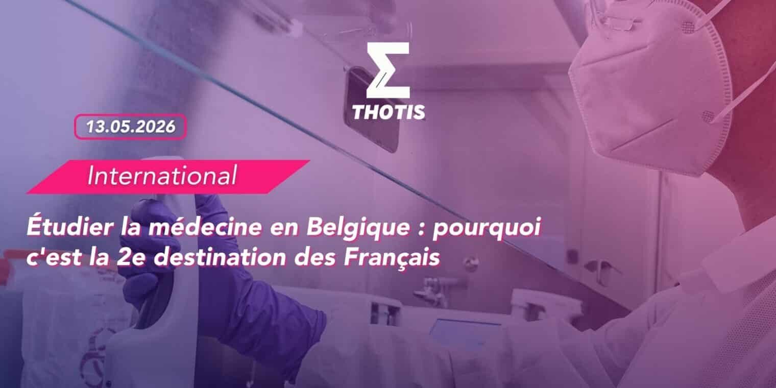 Étudier la médecine en Belgique pourquoi c’est la 2e destination des Français