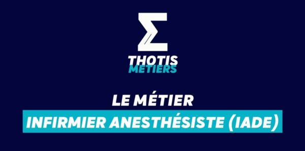 Infirmier anesthésiste (IADE)