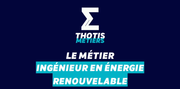 Ingénieur en énergie renouvelable Ingénieur en énergie renouvelable