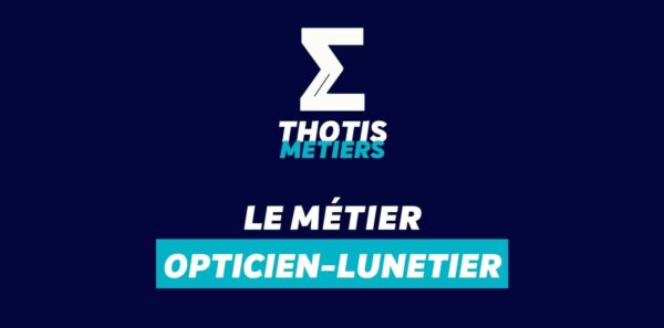 Opticien lunetier