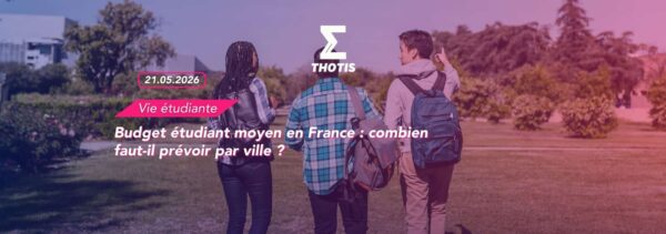 Budget étudiant moyen en France Budget étudiant moyen en France : combien faut-il prévoir par ville ?