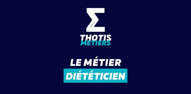 Thotis Métiers – Métier Diététicien