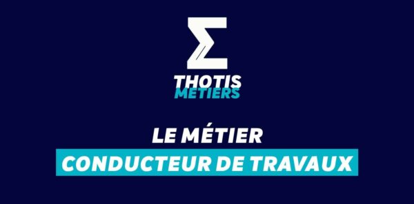 Conducteur de travaux