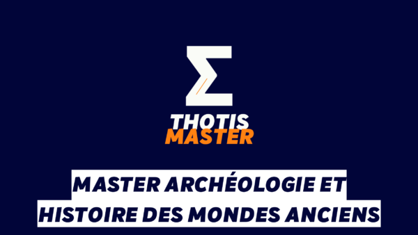 Master Archéologie et Histoire des mondes anciens