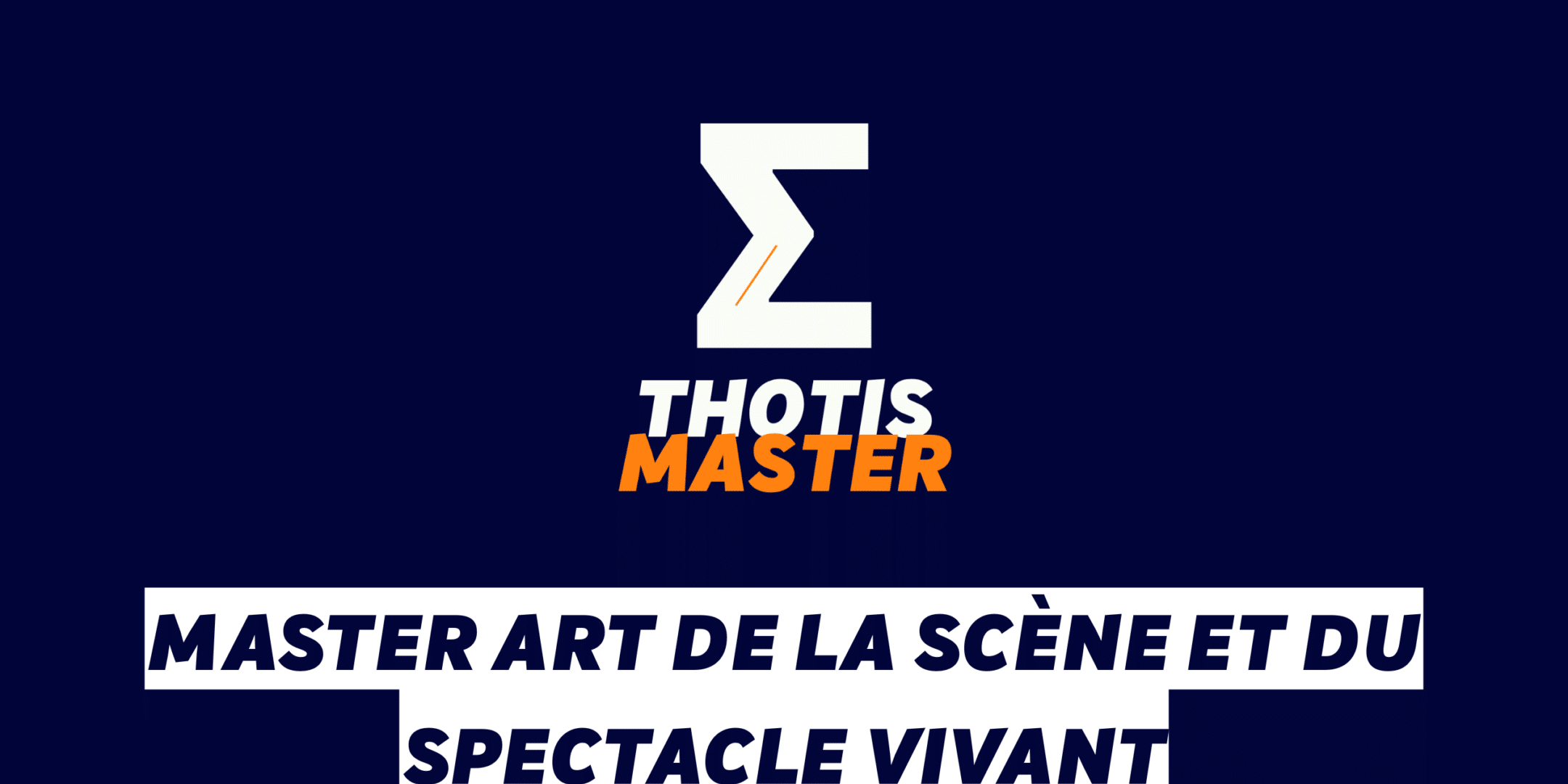 Master Art de la scène et du spectacle vivant
