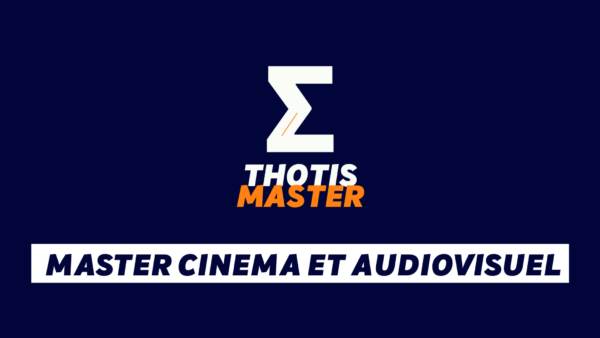 Master Cinema et Audiovisuel Master Cinema et Audiovisuel