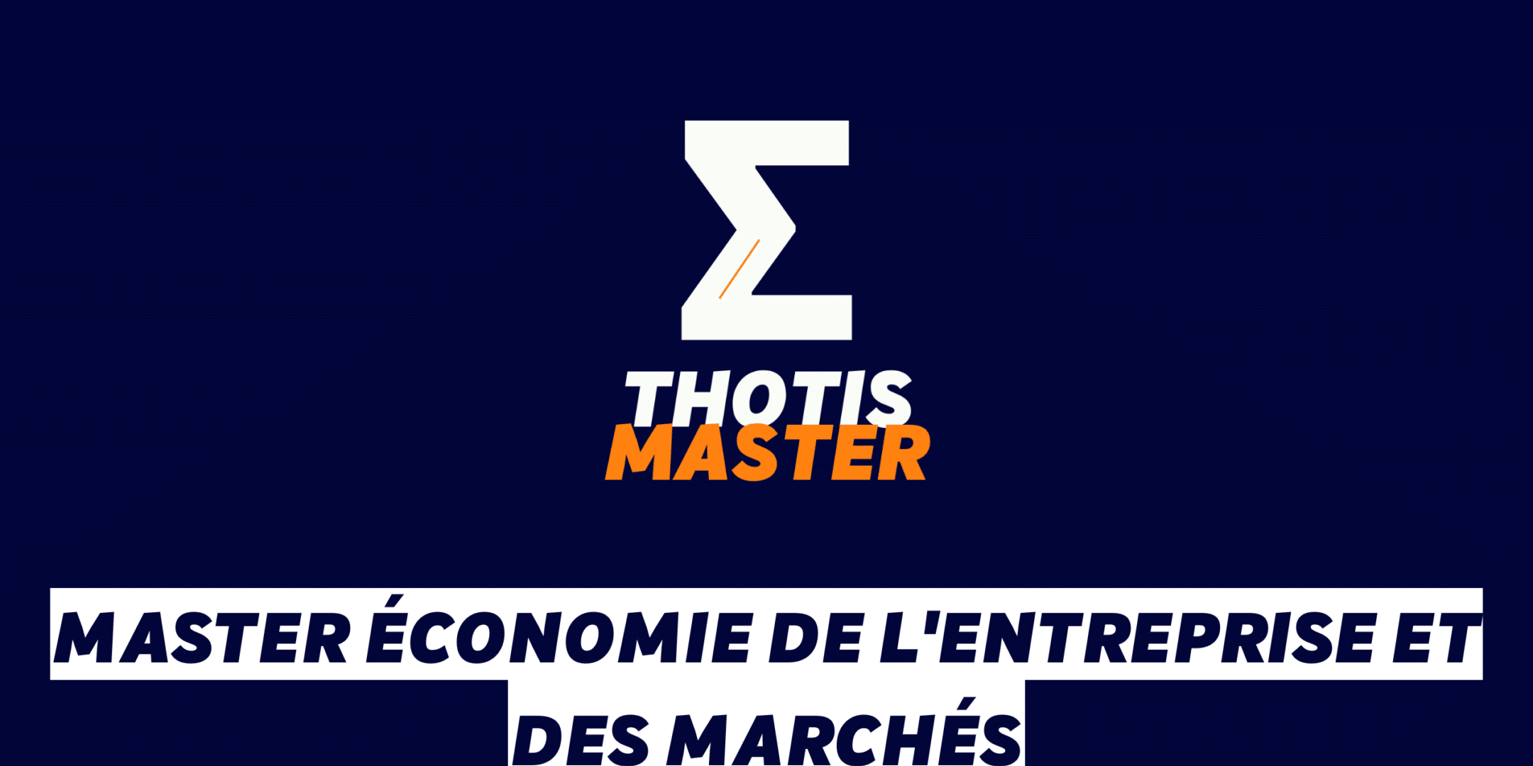 Master Économie de l’entreprise et des marchés