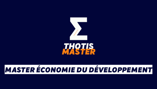 Master Économie du développement Master Économie du développement