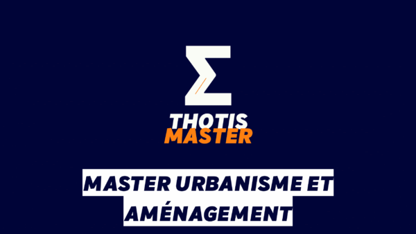 Master Urbanisme et Aménagement Master Urbanisme et Aménagement