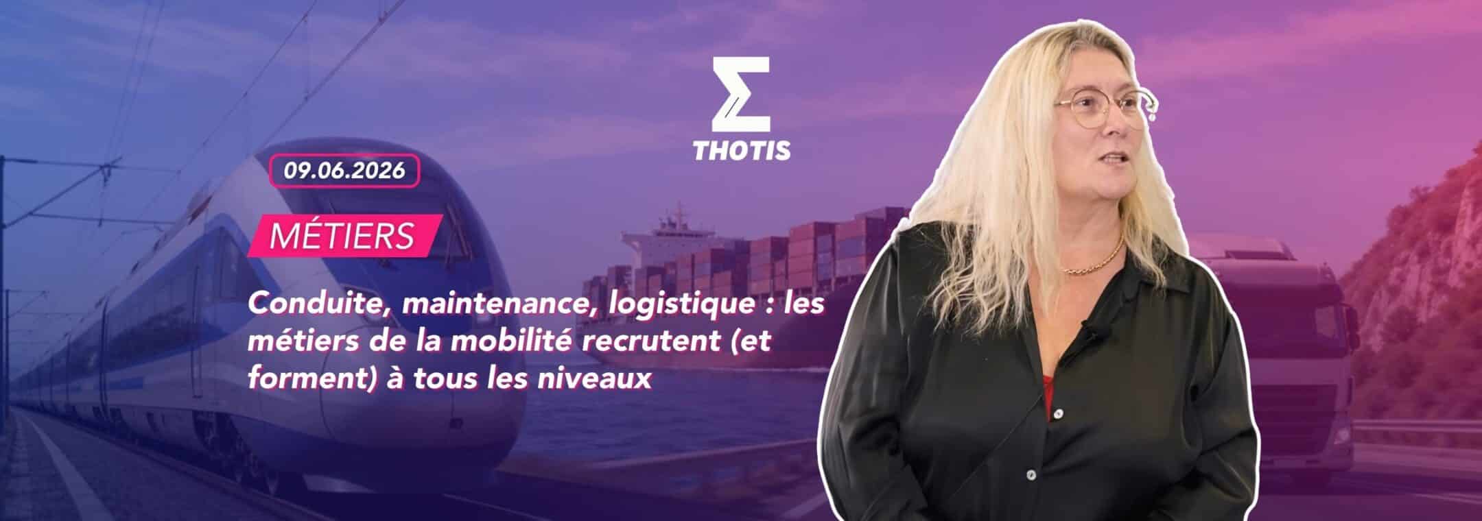 Conduite, maintenance, logistique : les métiers de la mobilité recrutent (et forment) à tous les niveaux