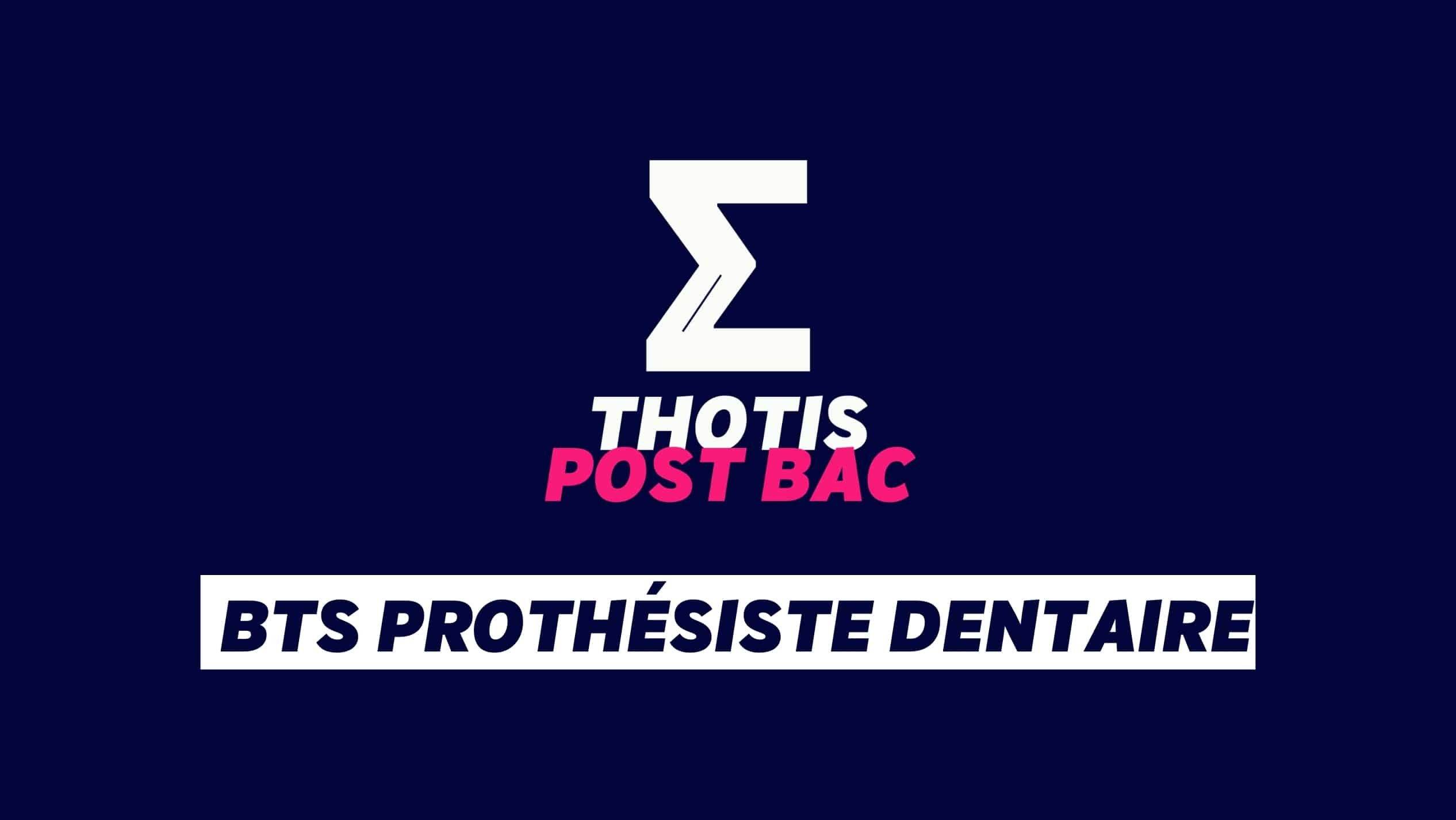 BTS prothésiste dentaire