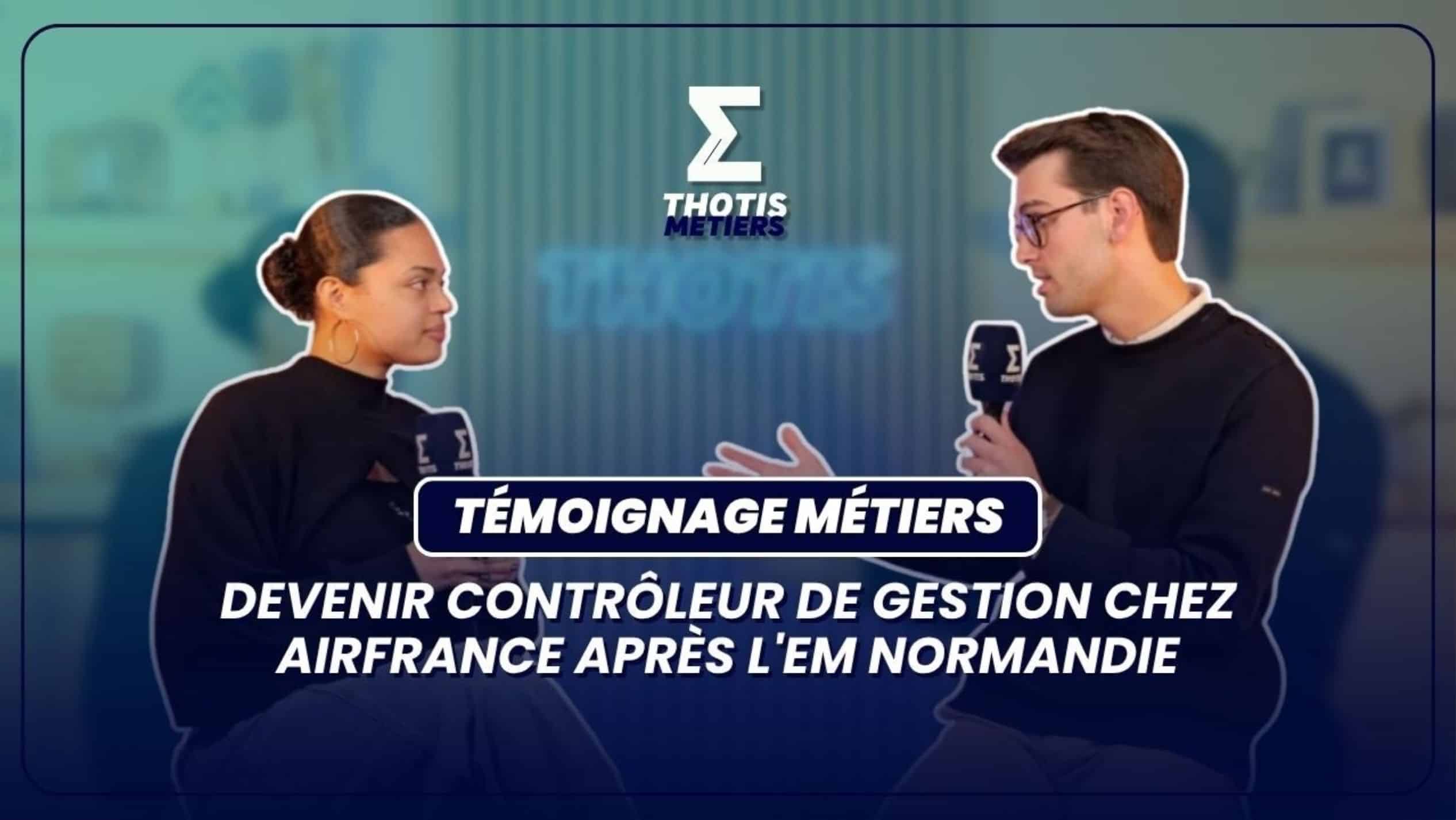 Devenir controleur de gestion chez AirFrance apres lEM Normandie