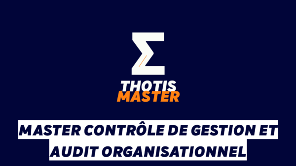 Master Contrôle de gestion et Audit organisationnel Master Contrôle de gestion et Audit organisationnel