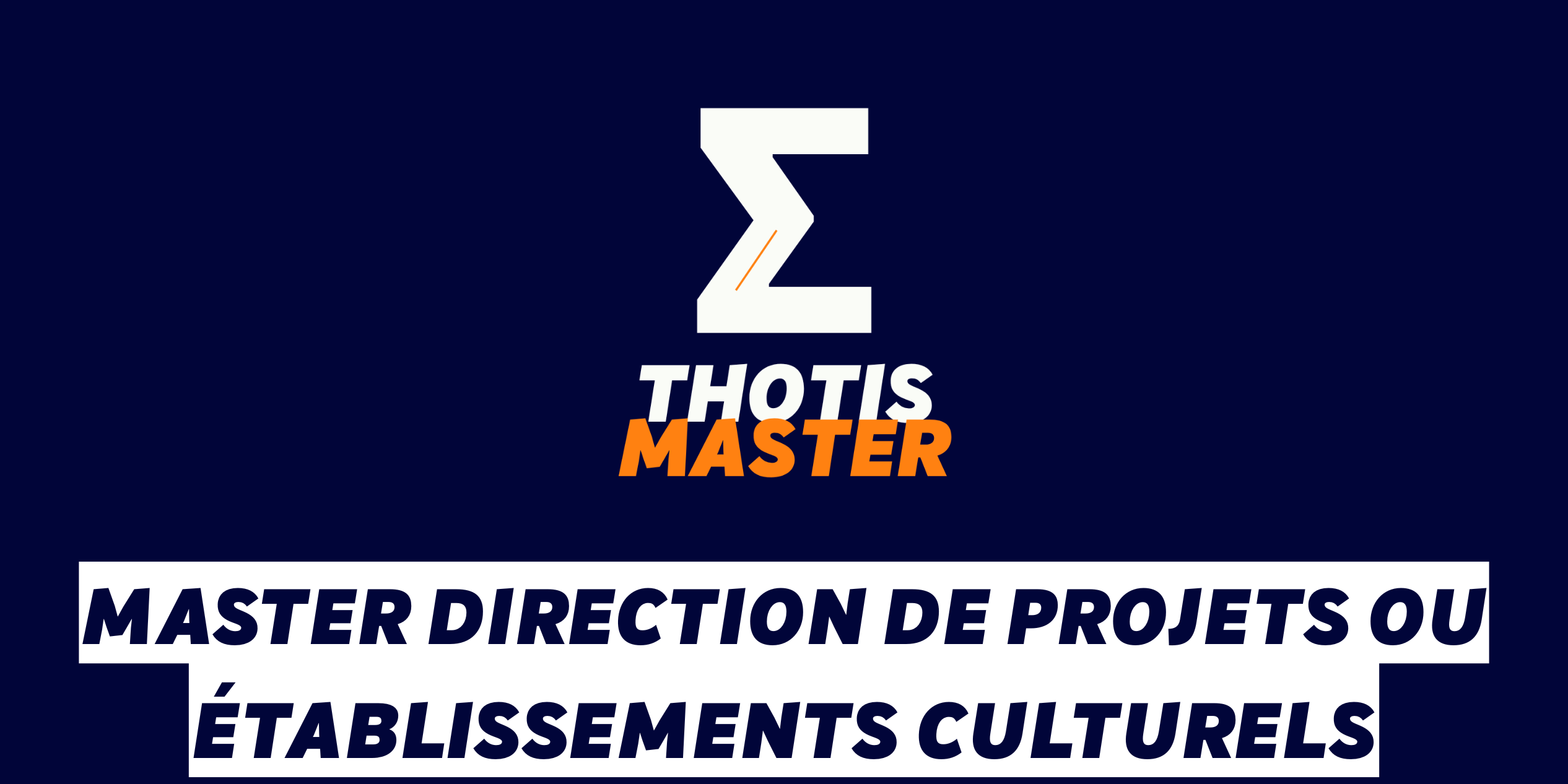 Master Direction de projets ou établissements culturels