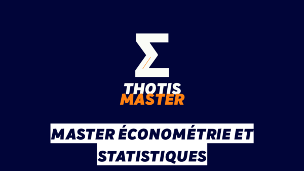 Master Économétrie et statistiques Master Économétrie et statistiques