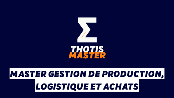 Master Gestion de production, logistique et achats