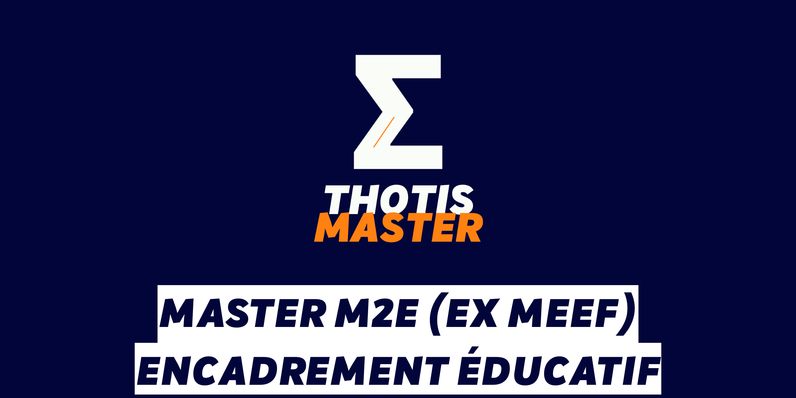 Master M2E (ex MEEF) Encadrement éducatif