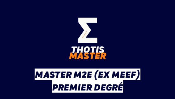 Master M2E (ex MEEF) Premier degré Master M2E (ex MEEF) Premier degré