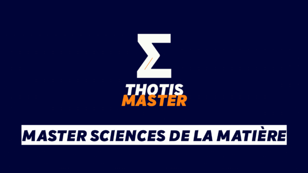 Master Sciences de la matière Master Sciences de la matière