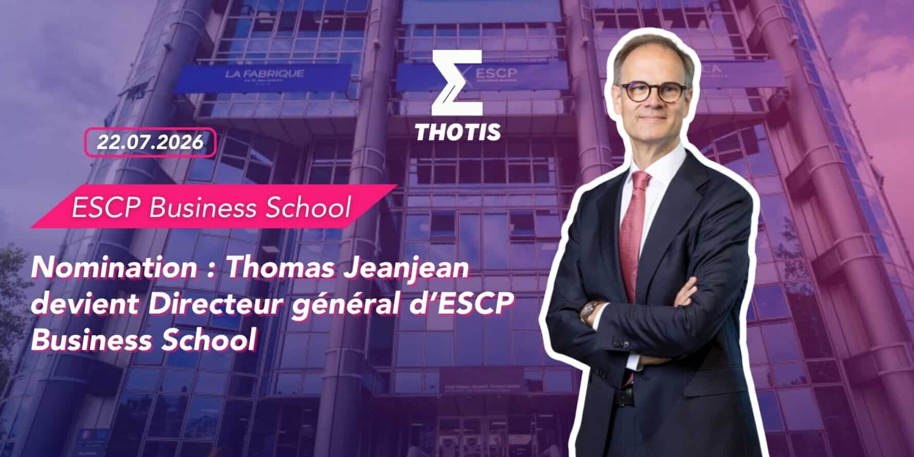 Nomination Thomas Jeanjean devient Directeur général d’ESCP Business School Nomination Thomas Jeanjean devient Directeur général d’ESCP Business School / Crédit : David Atlan photos