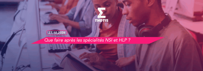 article que faire après les spécialités NSI et HLP en 2027