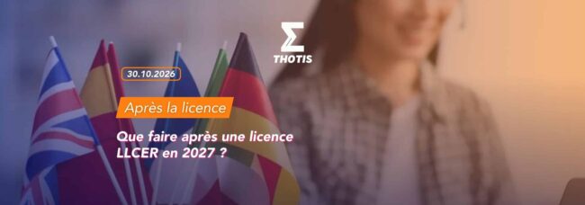 Que faire après une licence LLCER en 2027 Que faire après une licence LLCER en 2027 ?