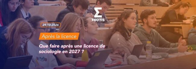 Que faire après une licence de sociologie en 2027 ?